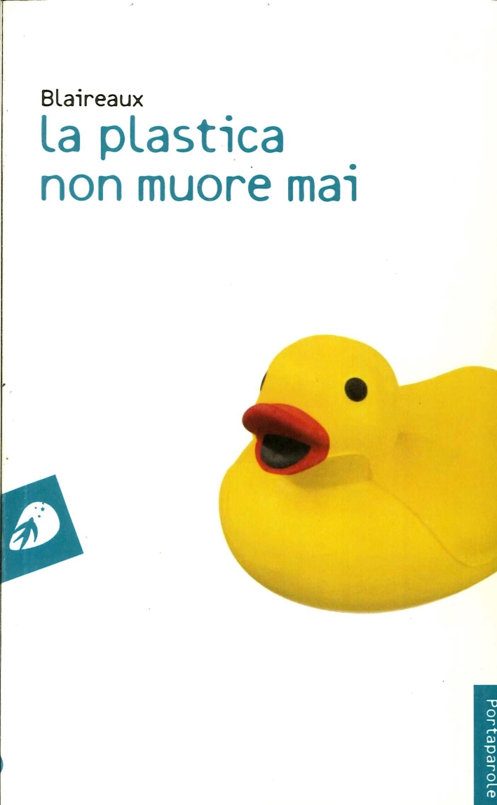 La Plastica non Muore Mai La Plastica non Muore Mai
