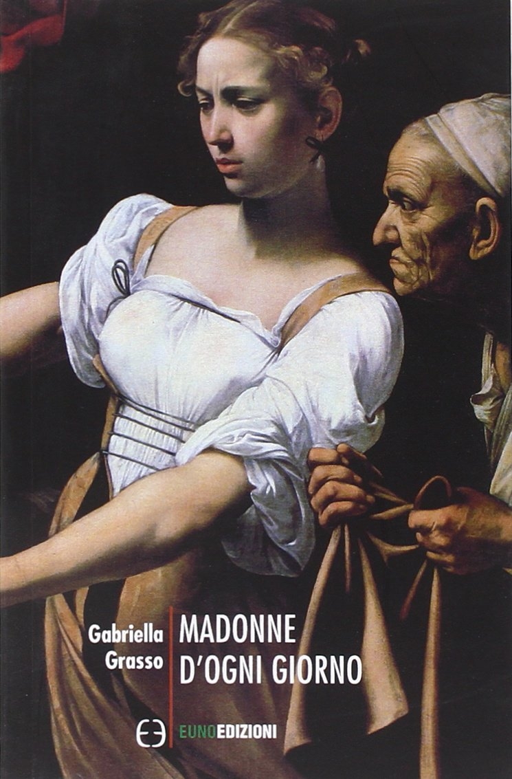 Madonne d'ogni giorno Madonne d'ogni giorno