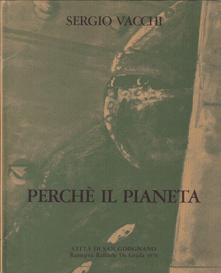 Sergio Vacchi - Perchè il Pianeta Sergio Vacchi - Perchè il Pianeta