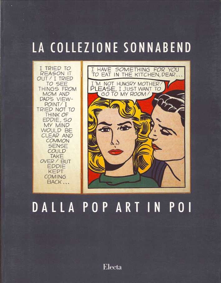 La Collezione Sonnabend. Dalla Pop Art in Poi La Collezione Sonnabend. Dalla Pop Art in Poi