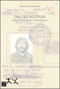 Dal Cile all'Italia. Cinquant'anni di militanza internazionalista Dal Cile all'Italia. Cinquant'anni di militanza internazionalista