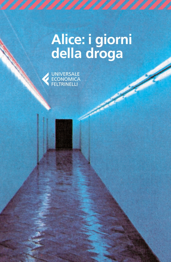 Alice: i giorni della droga Alice: i giorni della droga