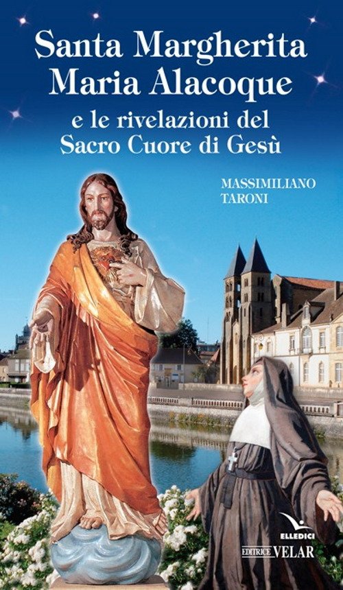 Santa Margherita Maria Alacoque e le rivelazioni del sacro Cuore di Gesù Santa Margherita Maria Alacoque e le rivelazioni del sacro Cuore di Gesù