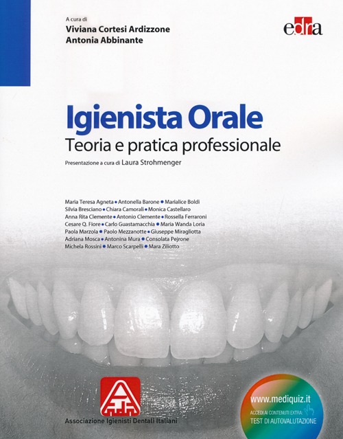 Igienista orale. Teoria e pratica professionale Igienista orale. Teoria e pratica professionale