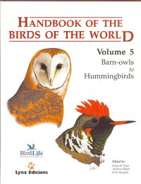 Handbook of the Birds of the World. 5. Barn-Owls To Hummingbirds