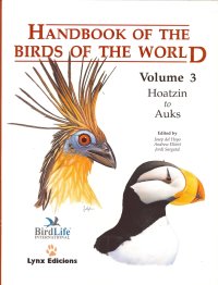 Handbook of the Birds of the World. 3. Hoatzin To Auks