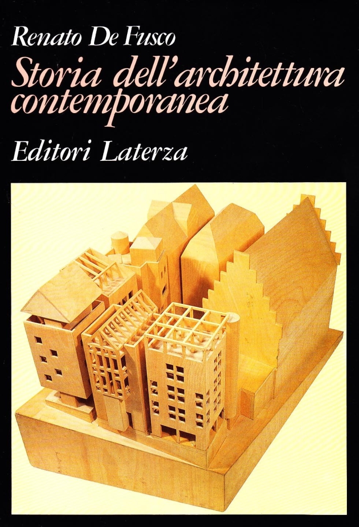 De Fusco Renato 00 Storia Dell Architettura Contemporanea Libroco It
