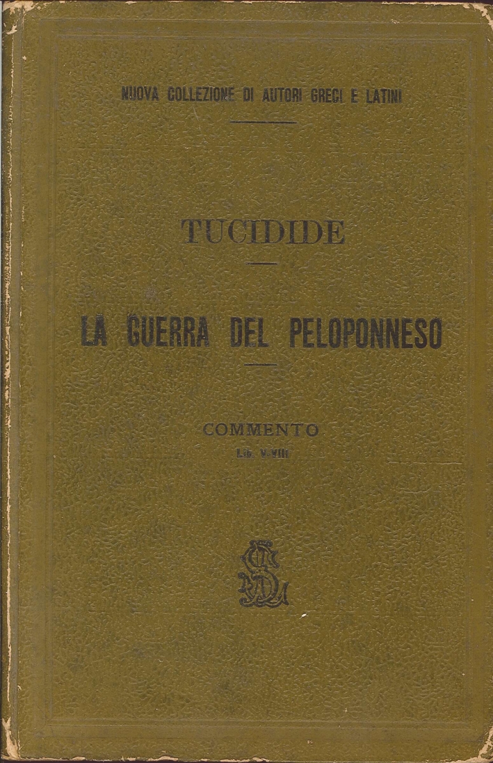 Tucidite. La Guerra del Peloponneso Tucidite. La Guerra del Peloponneso