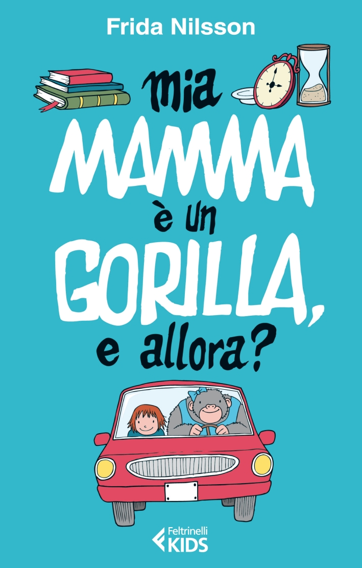 Mia mamma è un gorilla, e allora? Mia mamma è un gorilla, e allora?