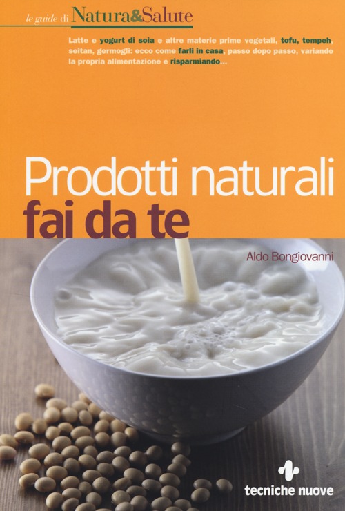 Prodotti naturali fai da te Prodotti naturali fai da te