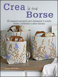 Crea le tue borse Crea le tue borse