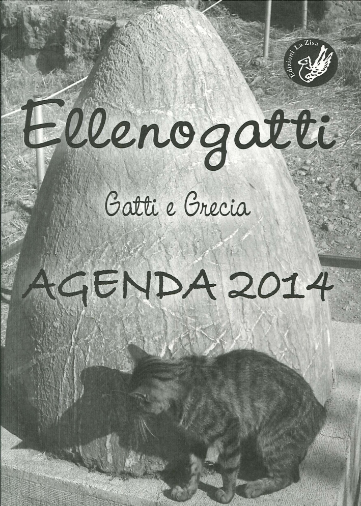 Ellenogatti. Gatti e Grecia. Agenda 2014 Ellenogatti. Gatti e Grecia. Agenda 2014