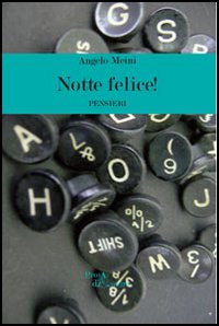 Notte felice! Notte felice!