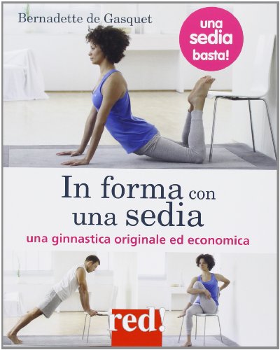 In forma con una sedia In forma con una sedia
