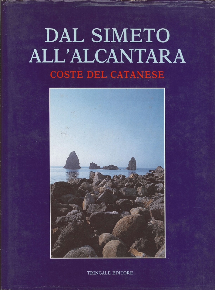 Dal Simeto all'Alcantara. Coste del Catanese Dal Simeto all'Alcantara. Coste del Catanese