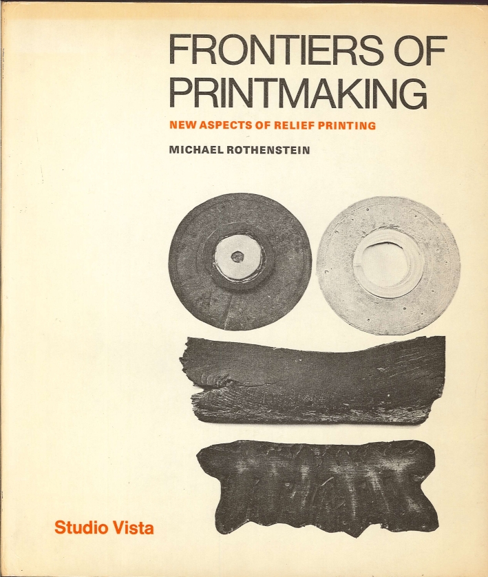 Frontiers of Printmaking. New Aspects of Relief Printing Frontiers of Printmaking. New Aspects of Relief Printing
