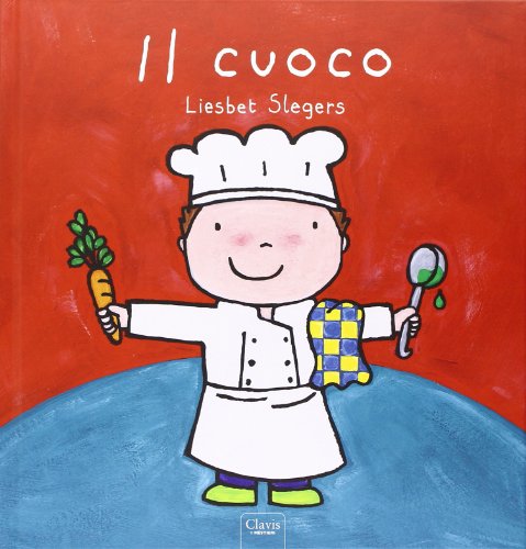Il cuoco. Ediz. illustrata Il cuoco. Ediz. illustrata