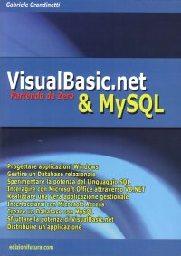 Visualbasic.net & Mysql. Partendo Da Zero