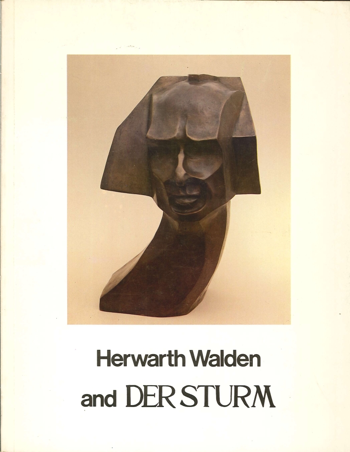Herwarth Walden and Der Sturm: Artists and Publications