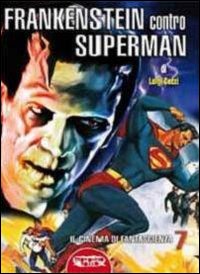 Frankenstein contro Superman Frankenstein contro Superman
