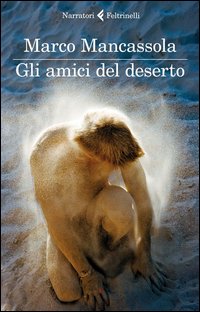 Gli amici del deserto. E-book Gli amici del deserto. E-book