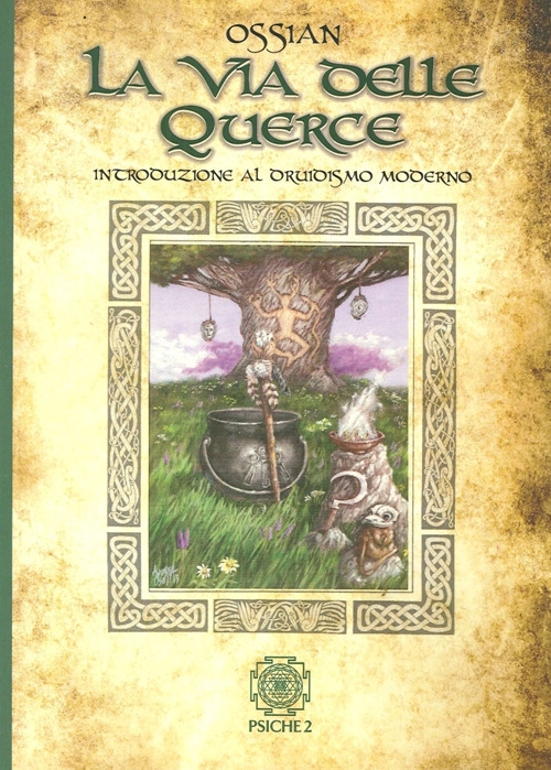 La via delle querce. Introduzione al druidismo moderno La via delle querce. Introduzione al druidismo moderno