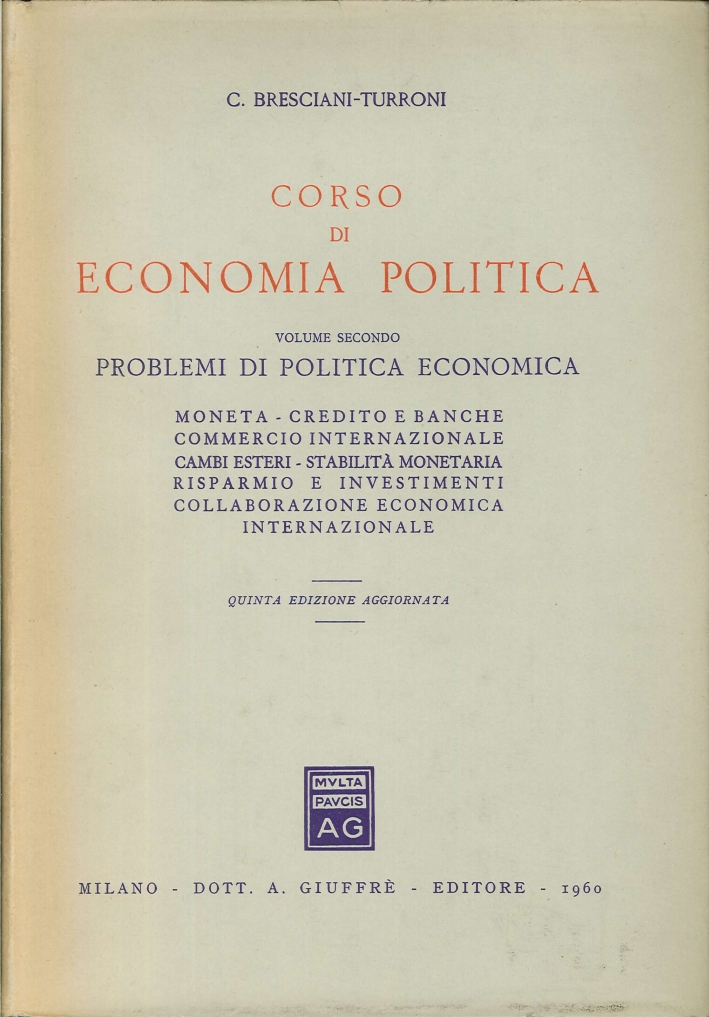 Corso di Economia Politica. Vol.II.Problemi di Politica Economica Corso di Economia Politica. Vol.II.Problemi di Politica Economica