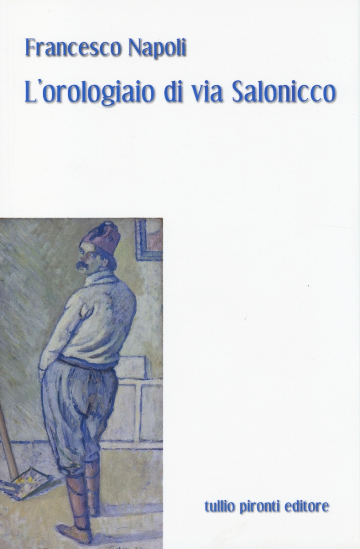 L'orologiaio di via Salonicco L'orologiaio di via Salonicco