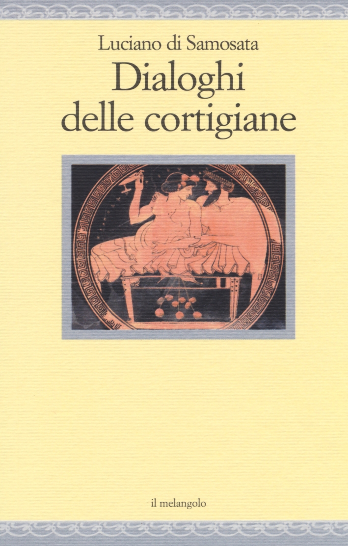 Dialoghi delle cortigiane Dialoghi delle cortigiane
