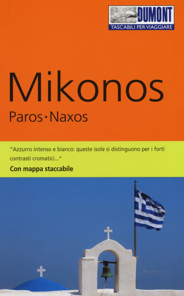 Mikonos, Paros, Naxos. Con mappa Mikonos, Paros, Naxos. Con mappa