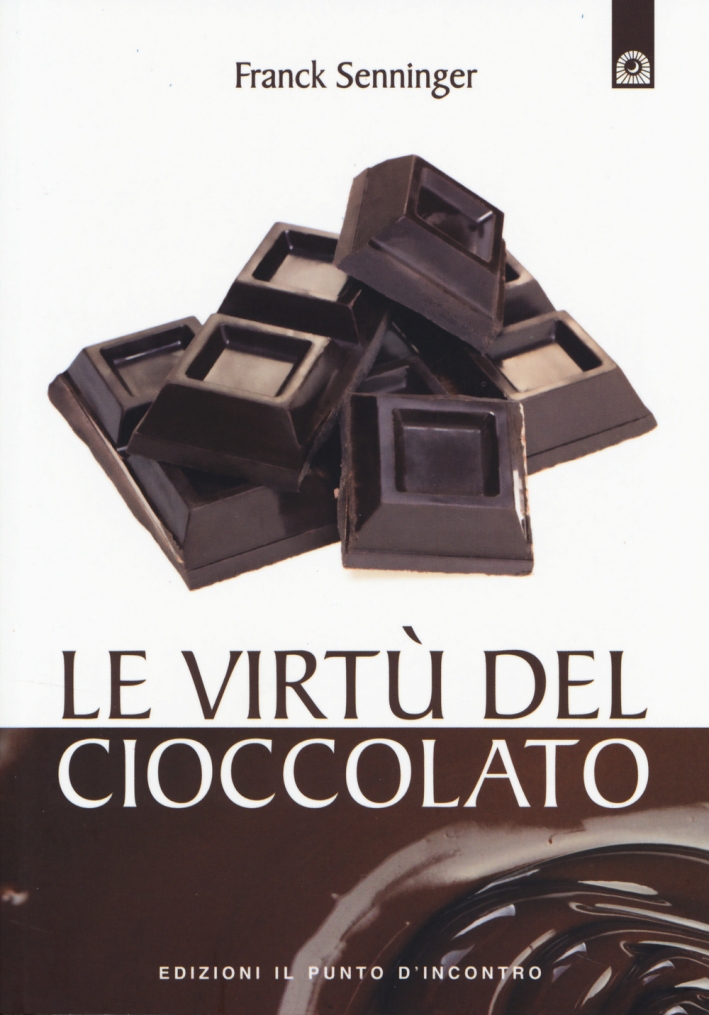 Le virtù del cioccolato Le virtù del cioccolato
