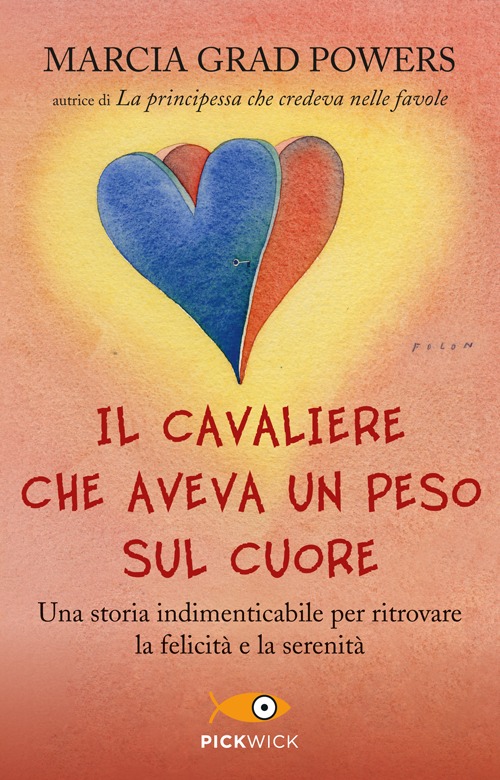 Il cavaliere che aveva un peso sul cuore Il cavaliere che aveva un peso sul cuore