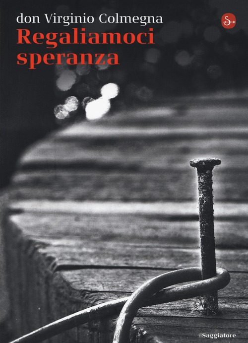 Regaliamoci speranza Regaliamoci speranza