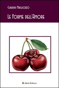 Le forme dell'amore Le forme dell'amore