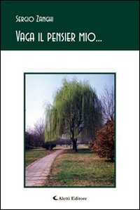 Vaga il pensier mio... Vaga il pensier mio...