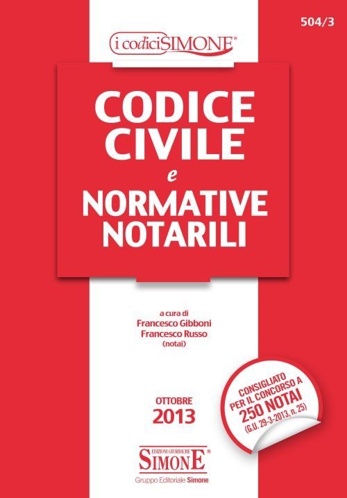 Codice civile e normative notarili Codice civile e normative notarili