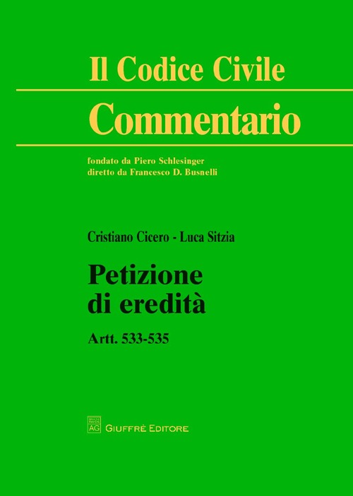 Petizione di eredita. Artt. 533-535 Petizione di eredita. Artt. 533-535