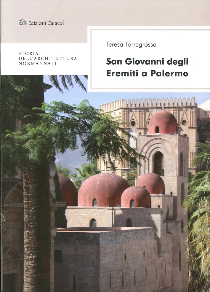 San Giovanni degli Eremiti a Palermo San Giovanni degli Eremiti a Palermo