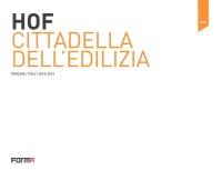 Hof / Nuova Cittadella dell'Edilizia