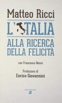 L'Italia alla ricerca della felicità