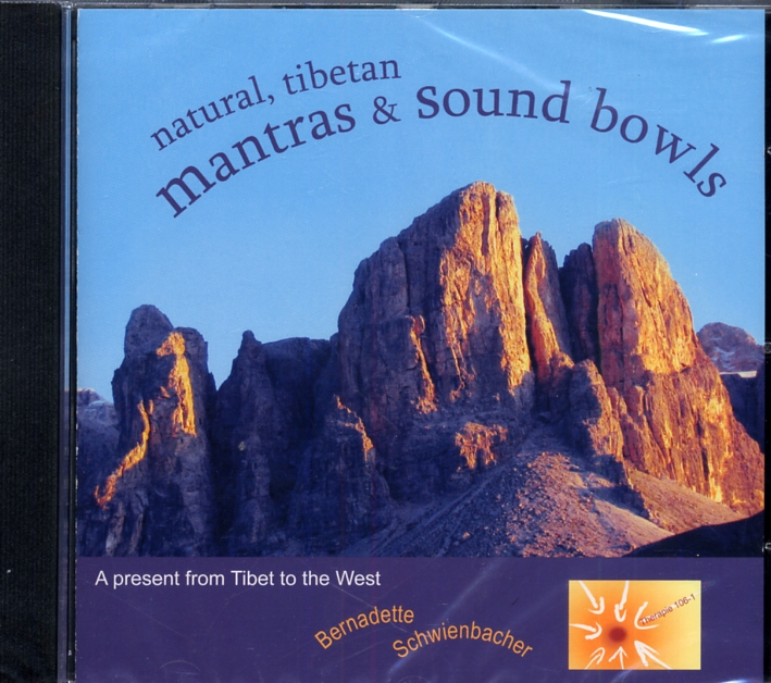 Natural, tibetan. Mantras e sound bowls. A present from tibet to the west. [CD-ROM]