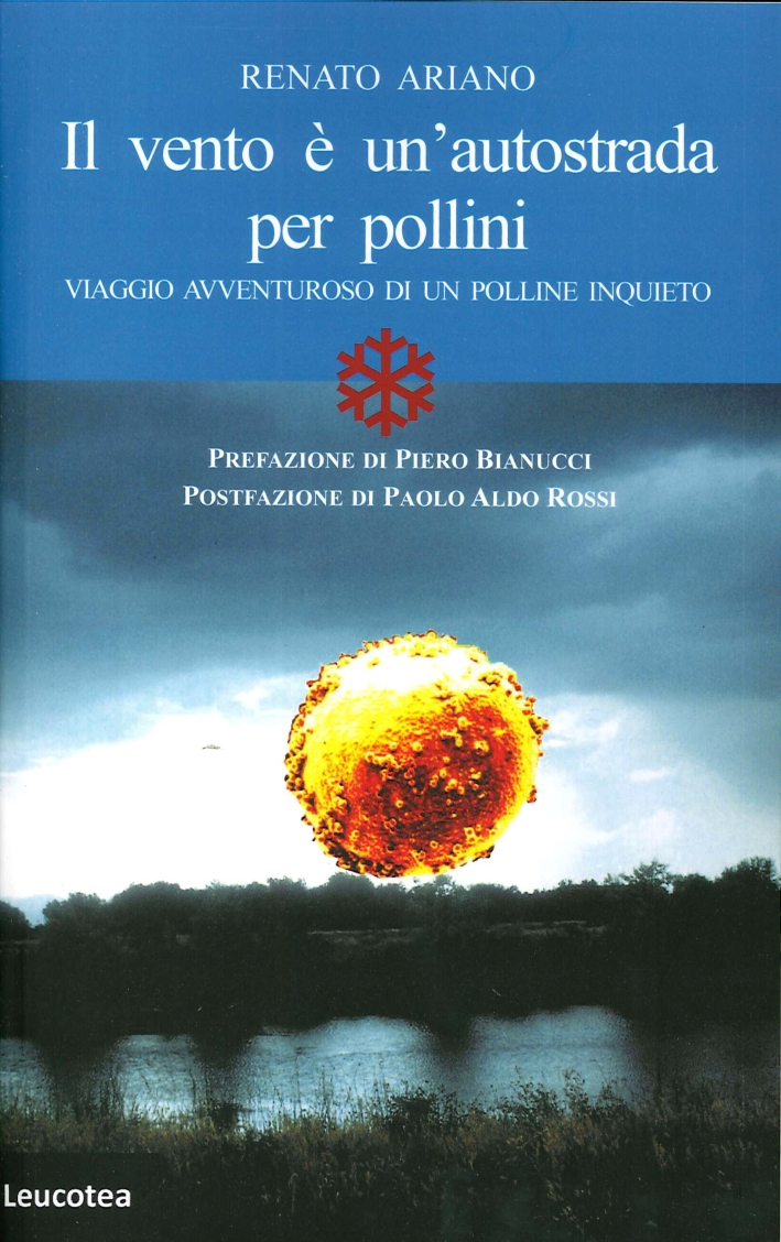Il Vento è un'Autostrada per Pollini. Viaggio Avventuroso di un Polline Inquieto