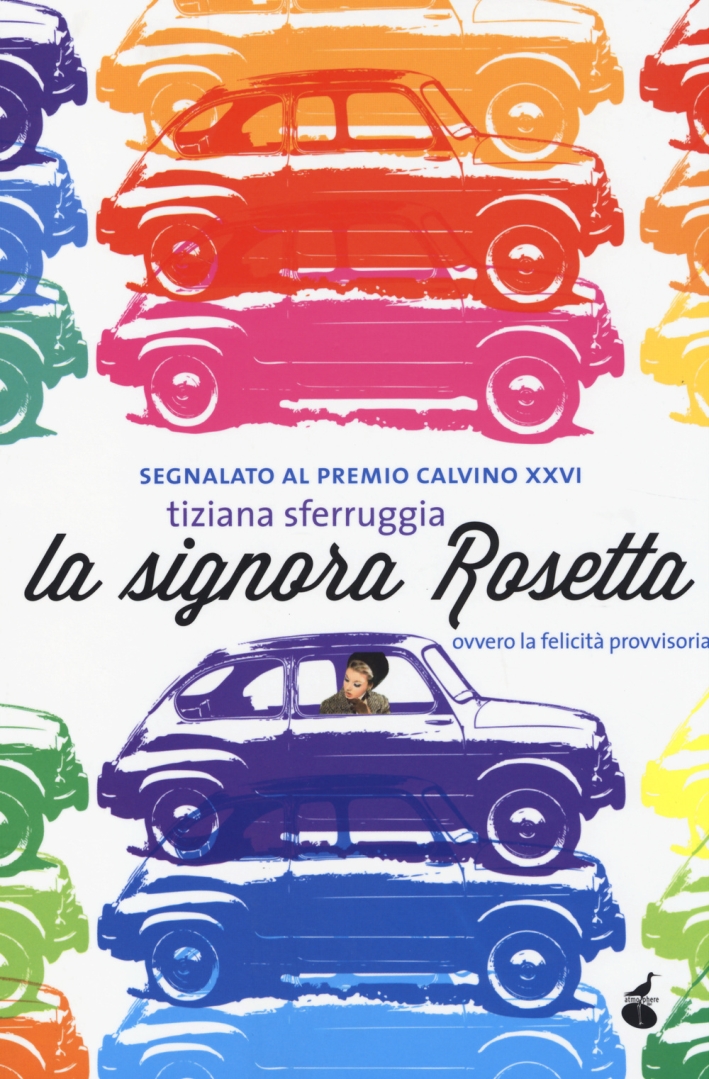 La signora Rosetta, ovvero la felicità provvisoria La signora Rosetta, ovvero la felicità provvisoria