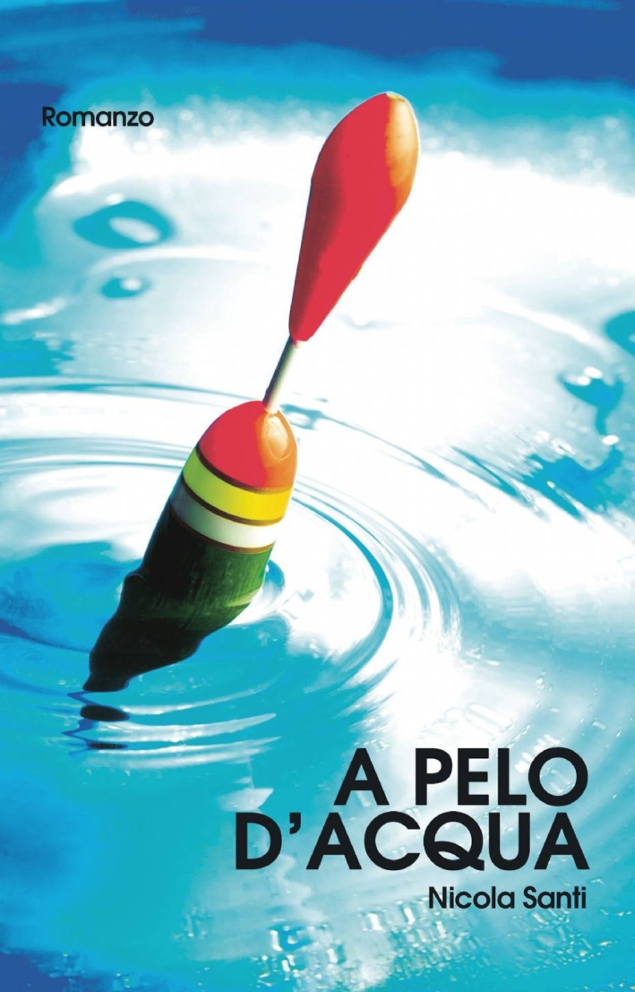 A pelo d'acqua A pelo d'acqua