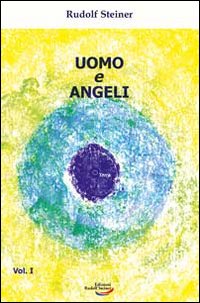 Uomo e angeli Uomo e angeli