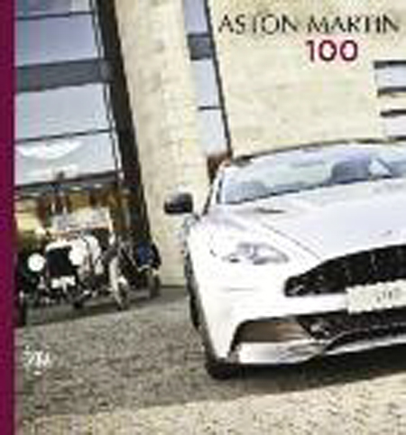 Aston Martin. 100. Ediz. inglese Aston Martin. 100. Ediz. inglese