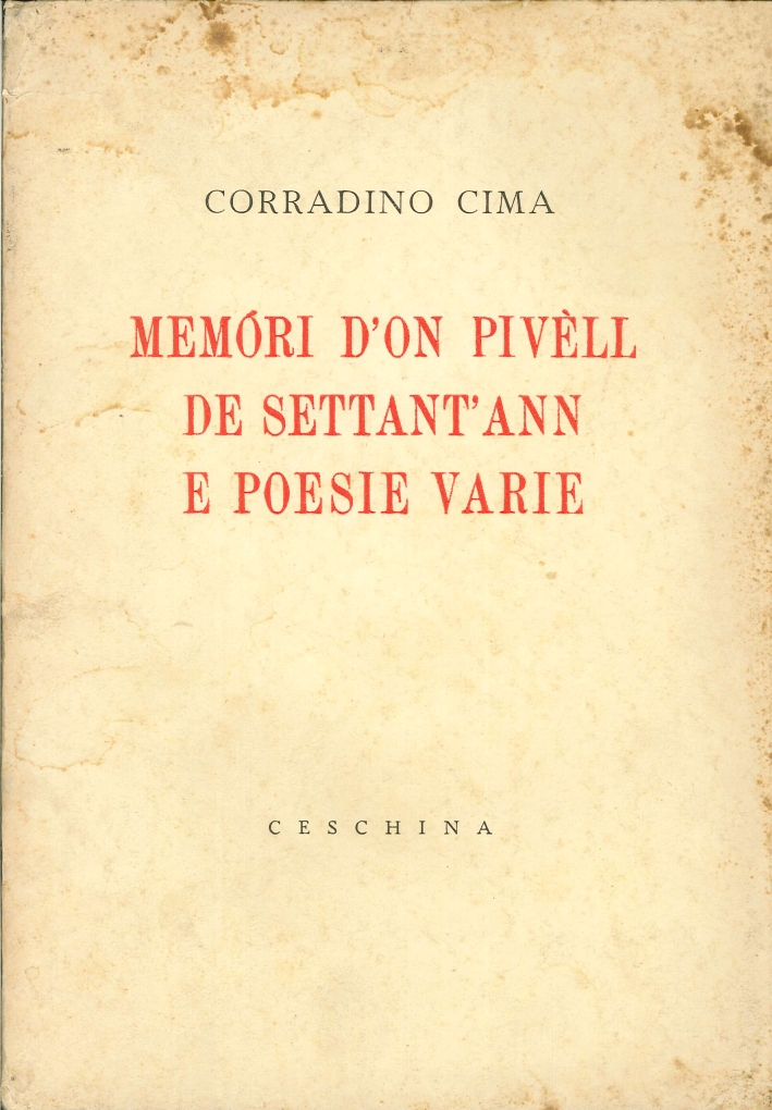 Memòri d'On Pivèll De Settant'Ann e Poesie Varie Memòri d'On Pivèll De Settant'Ann e Poesie Varie