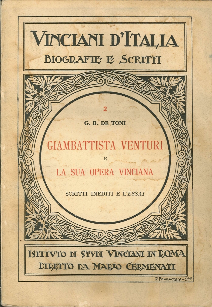 Giambattista Venturi e la Sua Opera Vinciana. Scritti Inediti e l'Essai