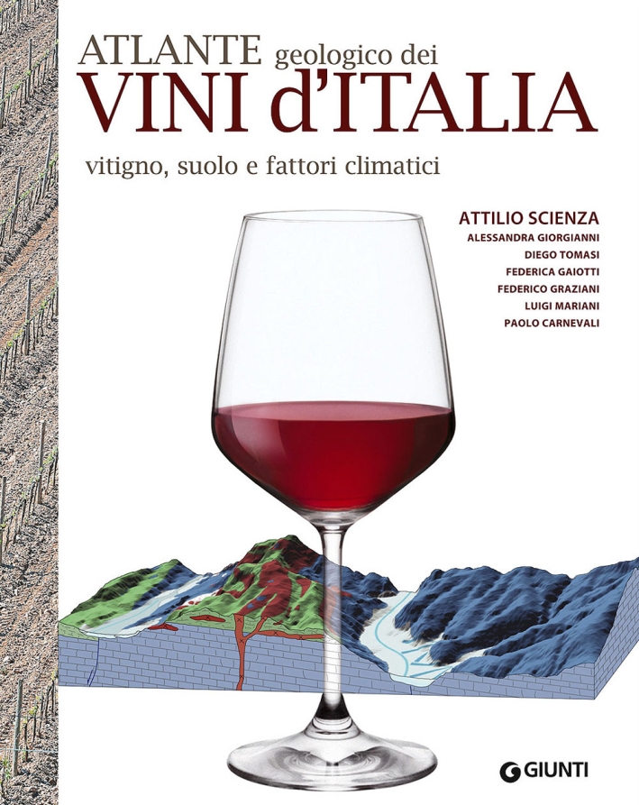 Atlante geologico dei vini d'Italia Atlante geologico dei vini d'Italia