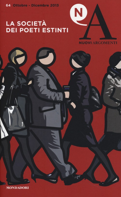 Nuovi argomenti. Vol. 64: La società dei poeti estinti Nuovi argomenti. Vol. 64: La società dei poeti estinti